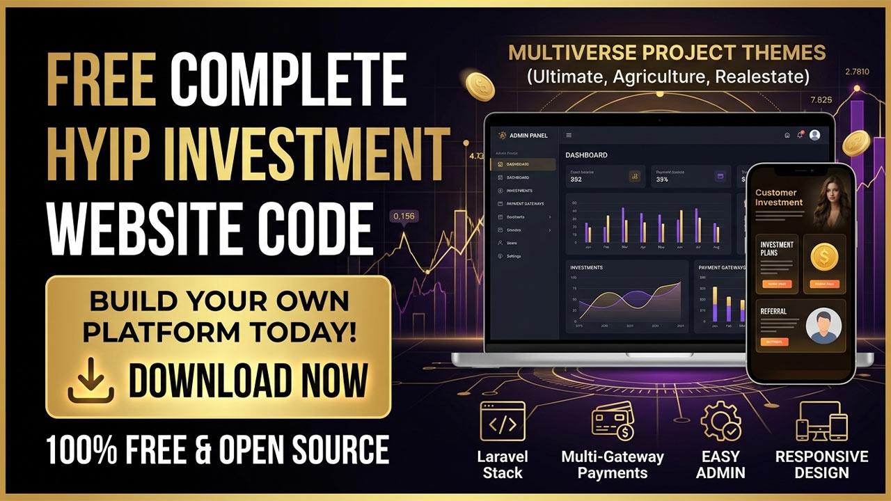 Free Advanced Laravel Investment Script: Multi-Gateway, Dynamic Admin & Auto App Publishing