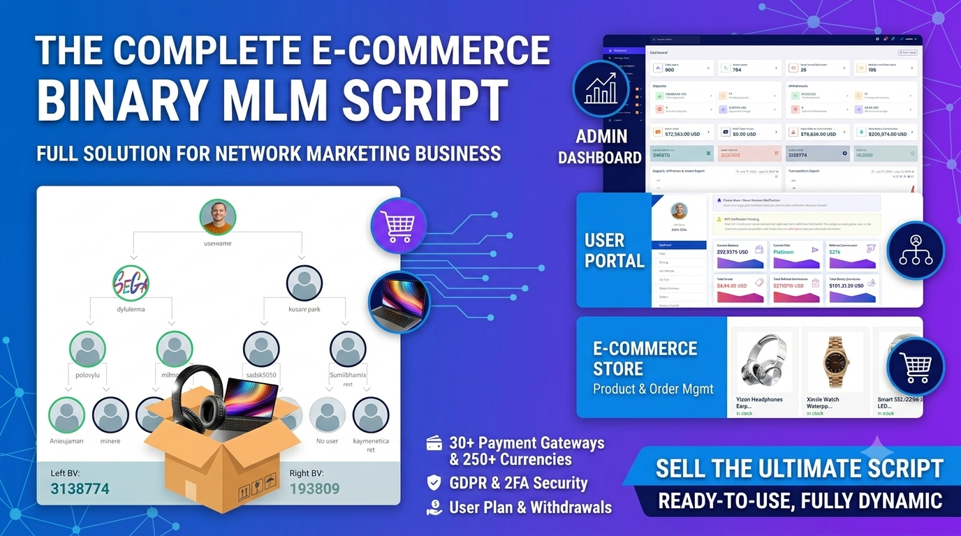 Advanced Binary MLM & E-Commerce System – Ready to Deploy